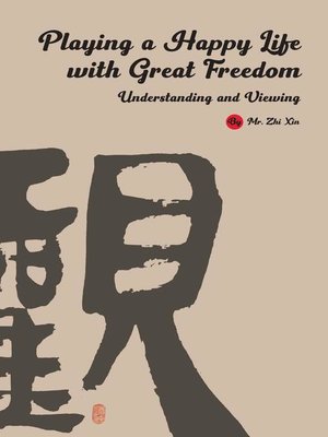 cover image of Playing a Happy Life with Great Freedom